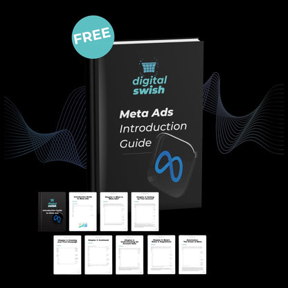 FREE Introduction Guide to Meta Ads - Digital Swish